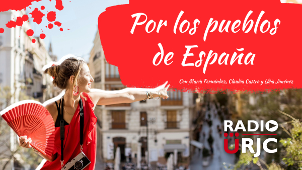 Por los Pueblos de España. Episodio 8.