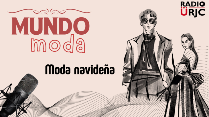 RADIO URJC presenta un nuevo programa Mundo Moda: Moda navideña