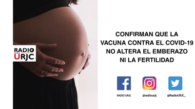 CONFIRMAN QUE LA VACUNA CONTRA EL COVID-19 NO ALTERA EL EMBARAZO NI LA FERTILIDAD