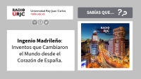 Ingenio Madrileño: Inventos que Cambiaron el Mundo desde el Corazón de España.