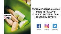 ESPAÑA COMPRARÁ 344.000 DOSIS DE PAXLOVID, EL NUEVO ANTIVIRAL ORAL CONTRA EL COVID-19