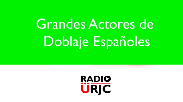 GRANDES ACTORES DE DOBLAJE ESPAÑOLES: DAVID ROBLES
