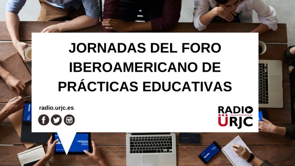JORNADAS DEL FORO IBEROAMERICANO DE PRÁCTICAS EDUCATIVAS