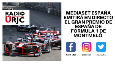 MEDIASET ESPAÑA EMITIRÁ EN DIRECTO EL GRAN PREMIO DE FÓRMULA 1 DE MONTMELÓ