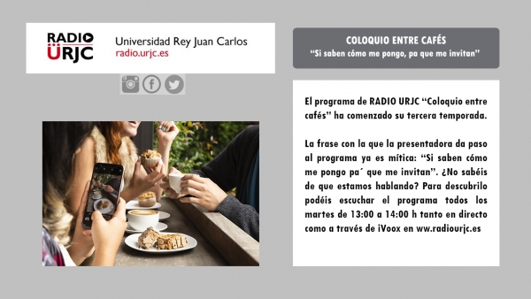 COLOQUIO ENTRE CAFÉS: “SI SABEN COMO ME PONGO PA´ QUE INVITAN”