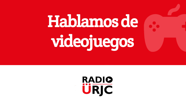 HABLAMOS DE VIDEOJUEGOS: ESPECIAL FINAL DE TEMPORADA