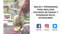 BECAS Y PROGRAMAS PARA REALIZAR ESTUDIOS DE GRADO Y POSGRADO EN EL EXTRANJERO