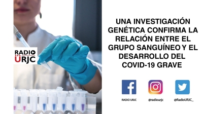 UNA INVESTIGACIÓN GENÉTICA CONFIRMA LA RELACIÓN ENTRE EL GRUPO SANGUÍNEO Y EL DESARROLLO DEL COVID-19 GRAVE