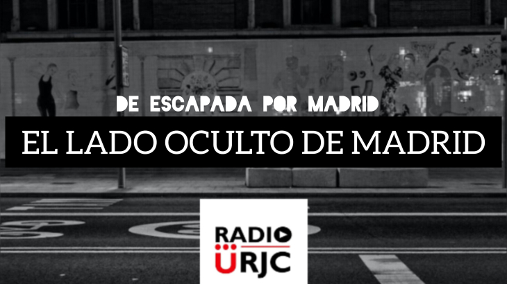 DE ESCAPADA POR MADRID, de RADIO URJC