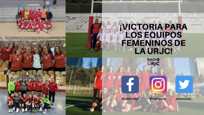 ¡VICTORIA PARA LOS EQUIPOS FEMENINOS DE LA URJC!