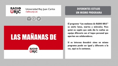 “LAS MAÑANAS DE RADIO URJC”:  TAN IGUALES Y TAN DISTINTOS