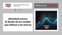 Identidad sonora: El diseño de los sonidos que definen a las marcas