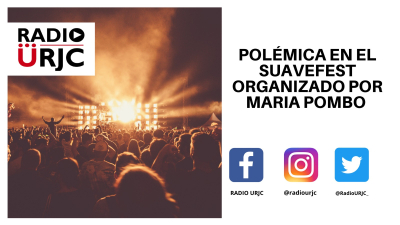 POLÉMICA EN EL SUAVEFEST ORGANIZADO POR MARÍA POMBO