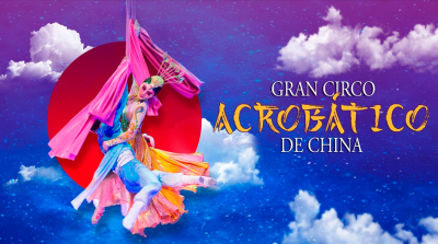 ¡EL GRAN CIRCO ACROBÁTICO DE CHINA LLEGA A MADRID!